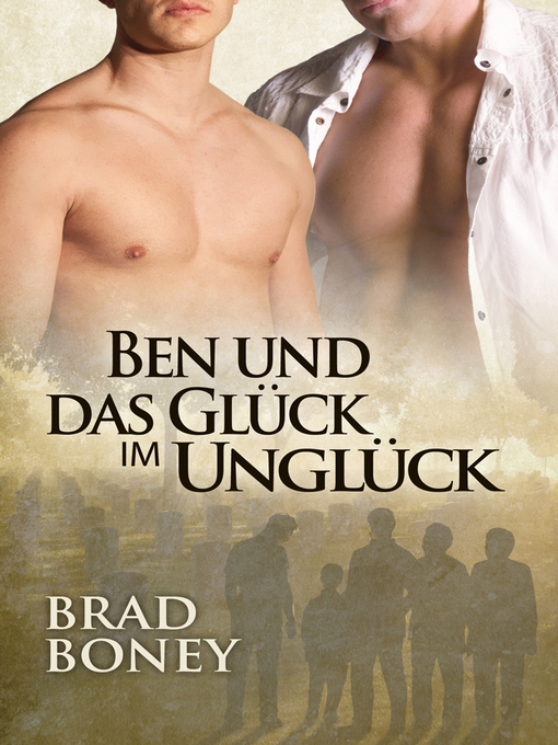 Title details for Ben und das Glück im Unglück by Brad Boney - Available